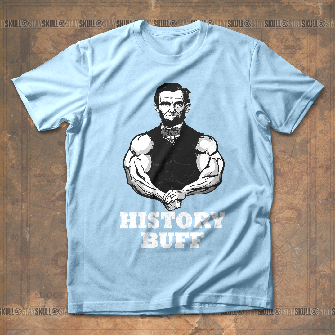 Abraham Lincoln History Buff T shirt