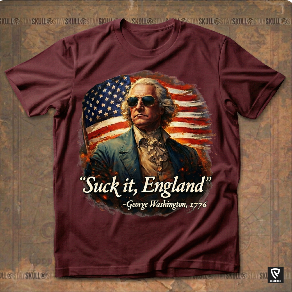 Suck It England George Washington T shirt