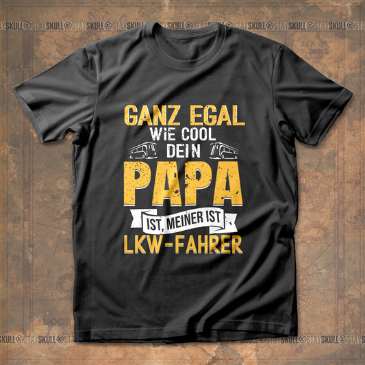 Ganz Egal Wie Cool T shirt