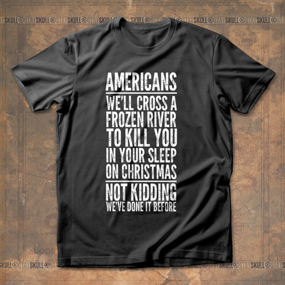 Cross A River On Xmas T -Shirt