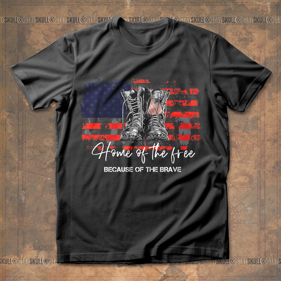 Home Of The Free Because Of The Brave T shirt