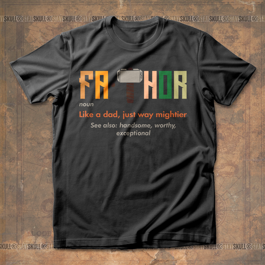 Fa-Thor Like A Dad But Way Cooler T shirt