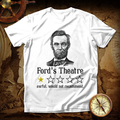 Funny Abraham Lincoln Ford's Theatre T shirt