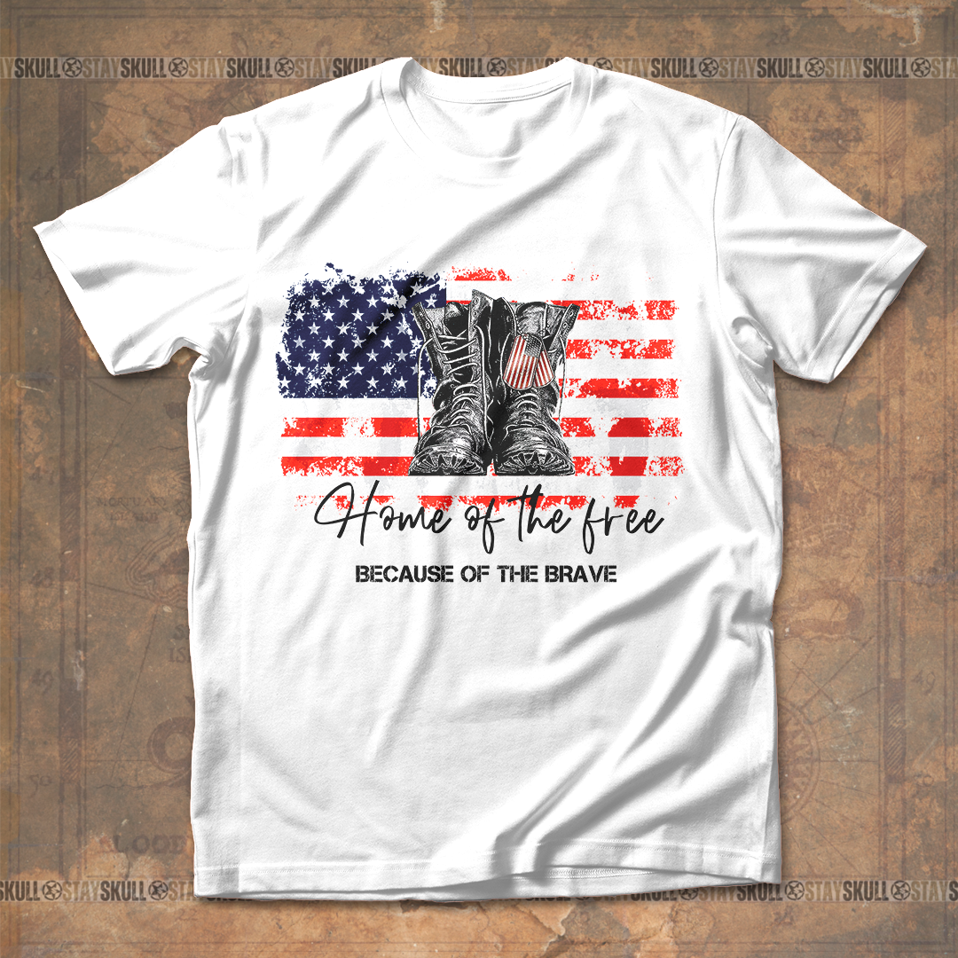 Home Of The Free Because Of The Brave T shirt