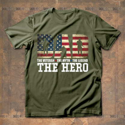 Dad The Veteran The Myth The Legend The Hero T shirt