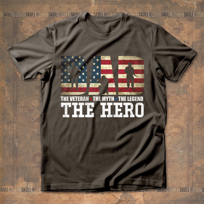 Dad The Veteran The Myth The Legend The Hero T shirt