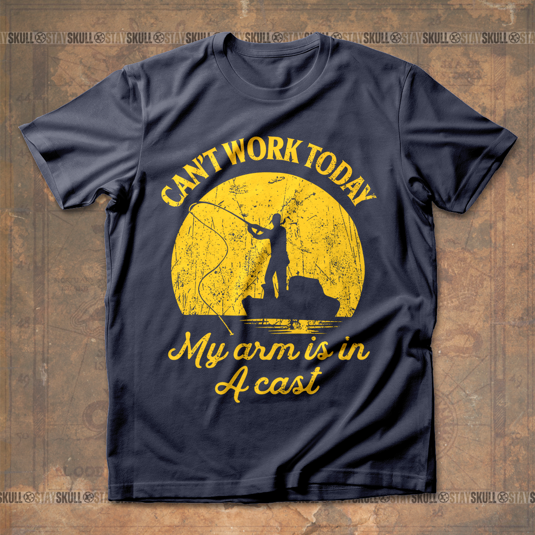 Can't Work Today My Arm Is In A Cast T shirt