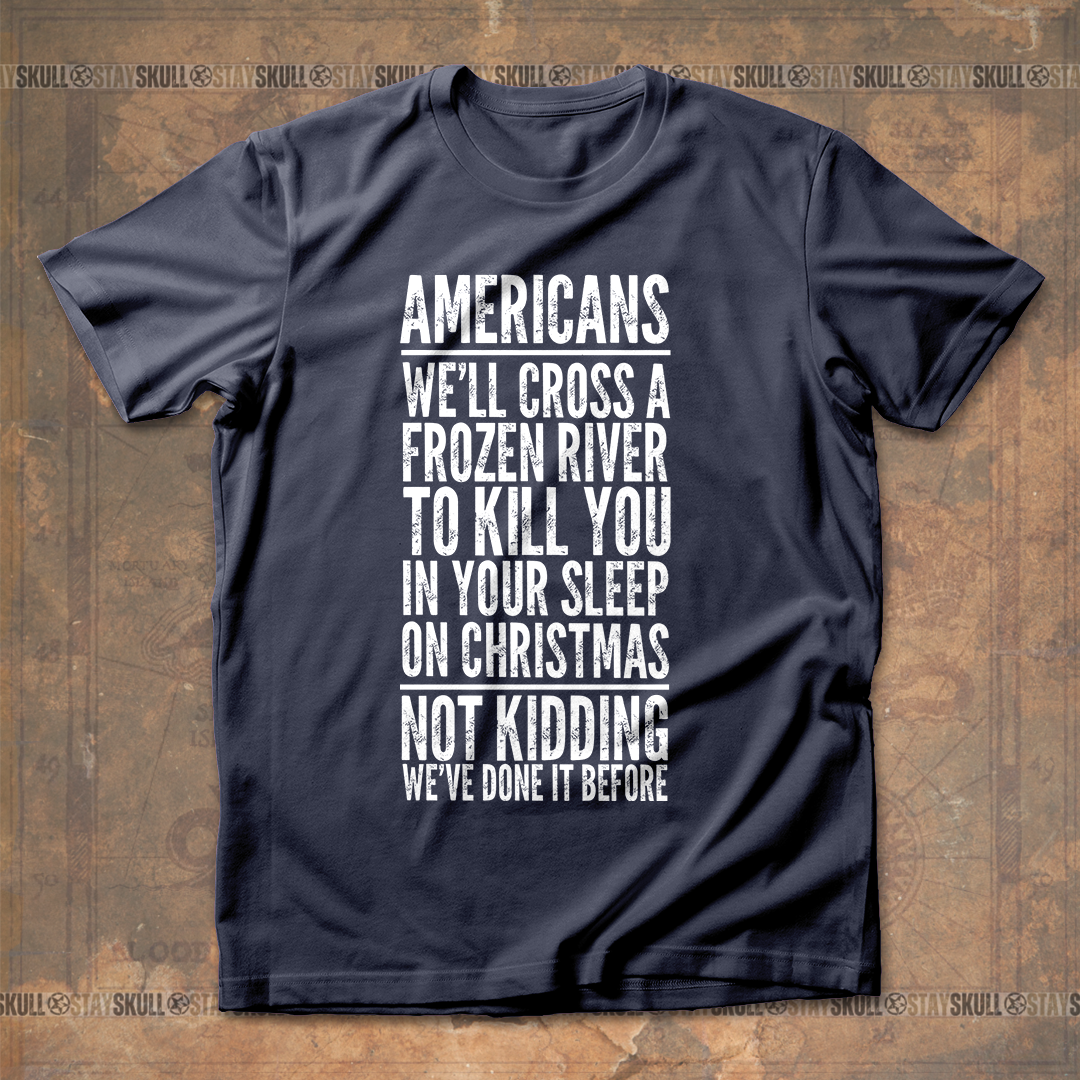 Cross A River On Xmas T -Shirt