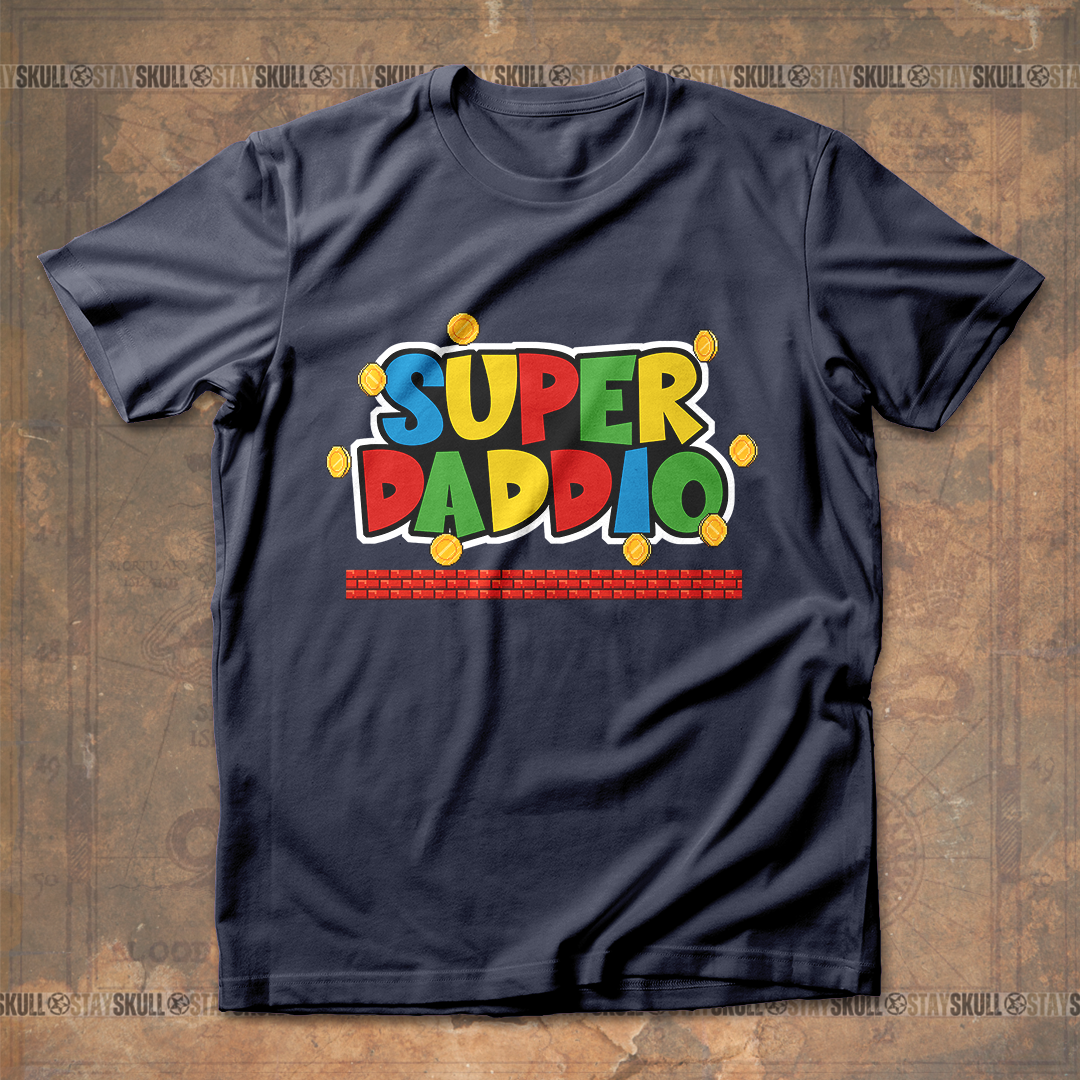 Super Daddio T shirt