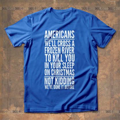 Cross A River On Xmas T -Shirt