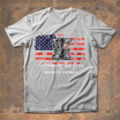 Home Of The Free Because Of The Brave T shirt
