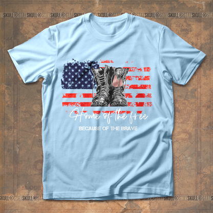 Home Of The Free Because Of The Brave T shirt