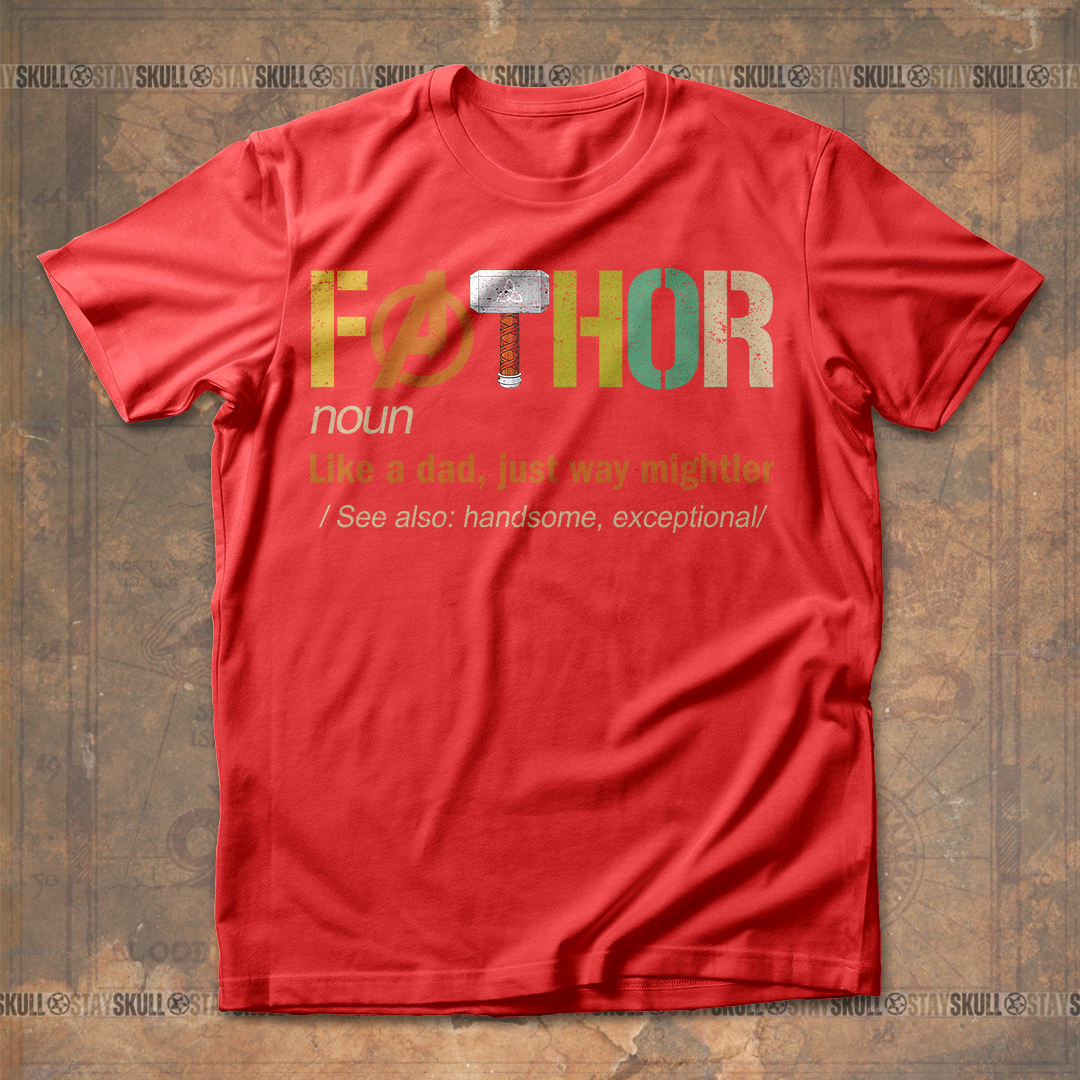 Fathor T shirt