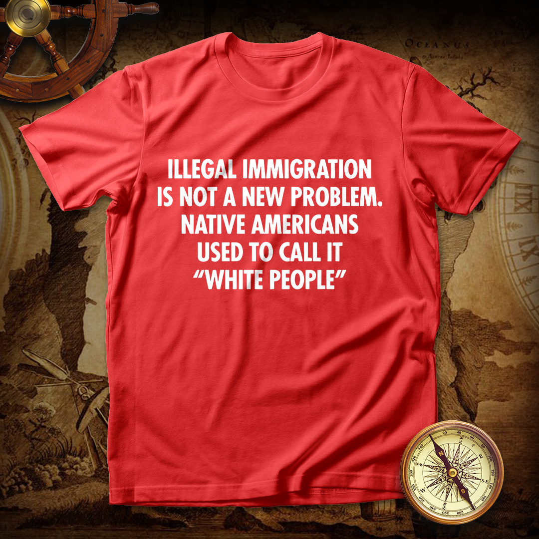 Illegal immigration T-shirt – RelicTee