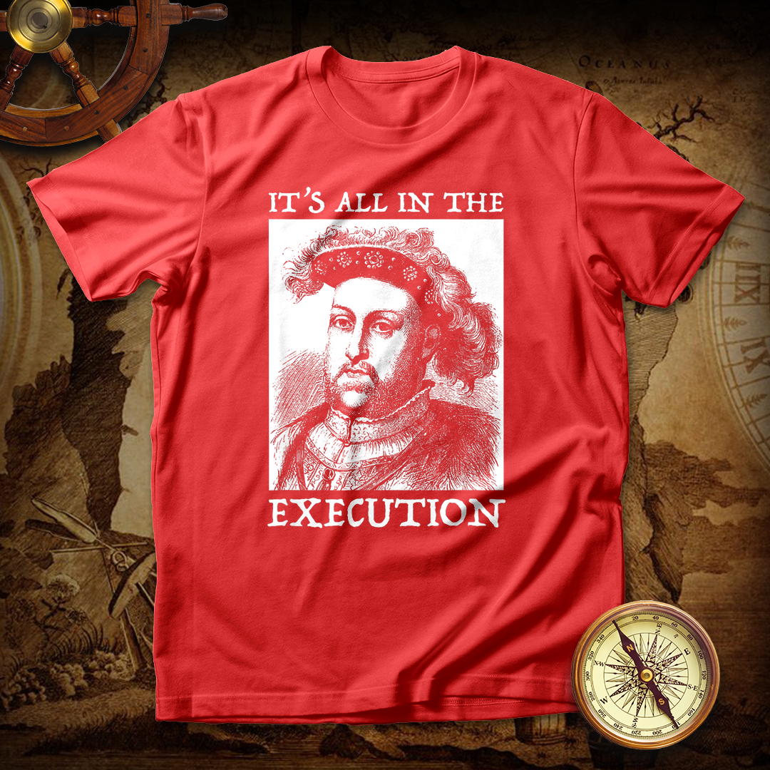 All In The Execution T shirt