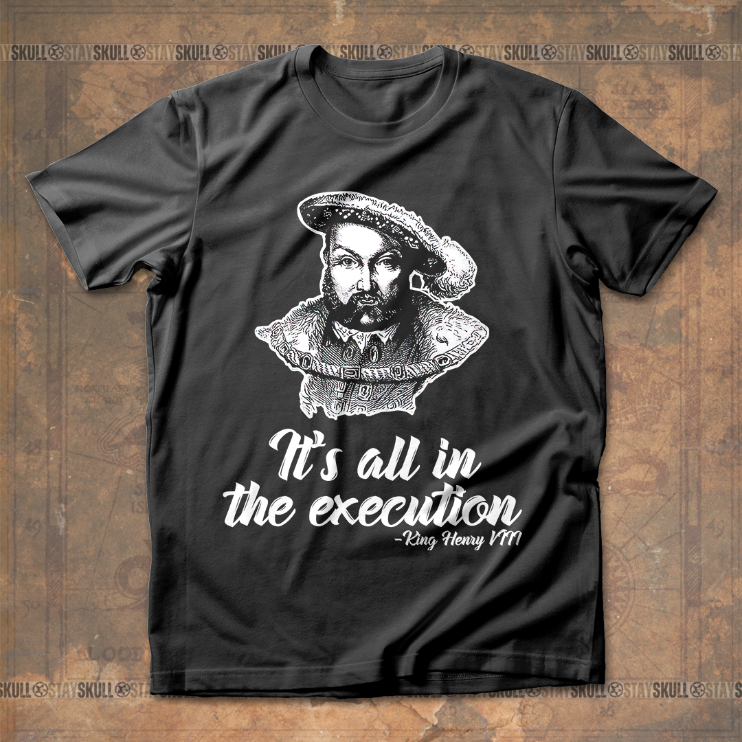 Henry Vlll Execution T-Shirt