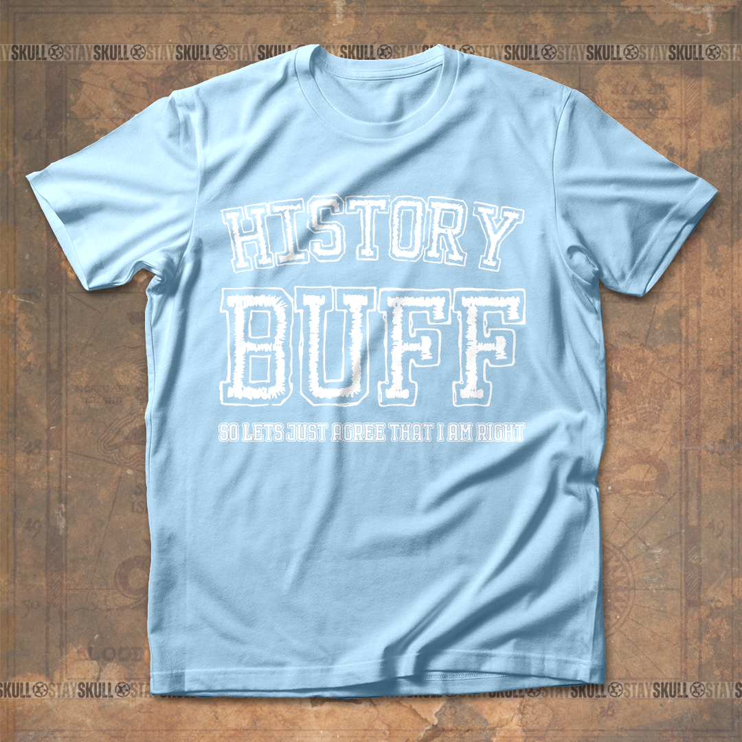 History Buff T Shirt