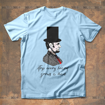 Atop Every Beard Grows A Man T shirt