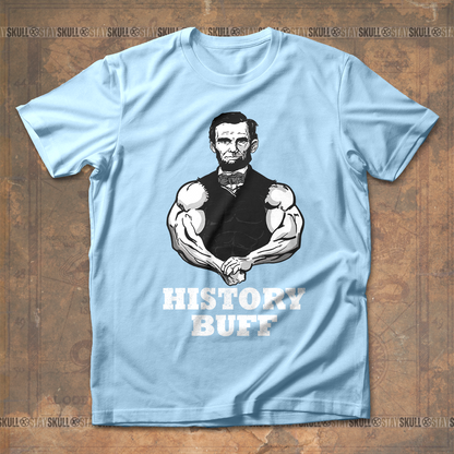 Abraham Lincoln History Buff  T shirt