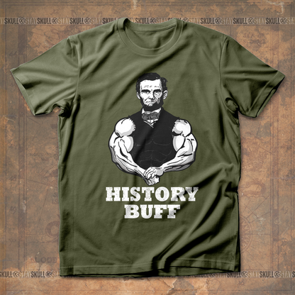 Abraham Lincoln History Buff  T shirt