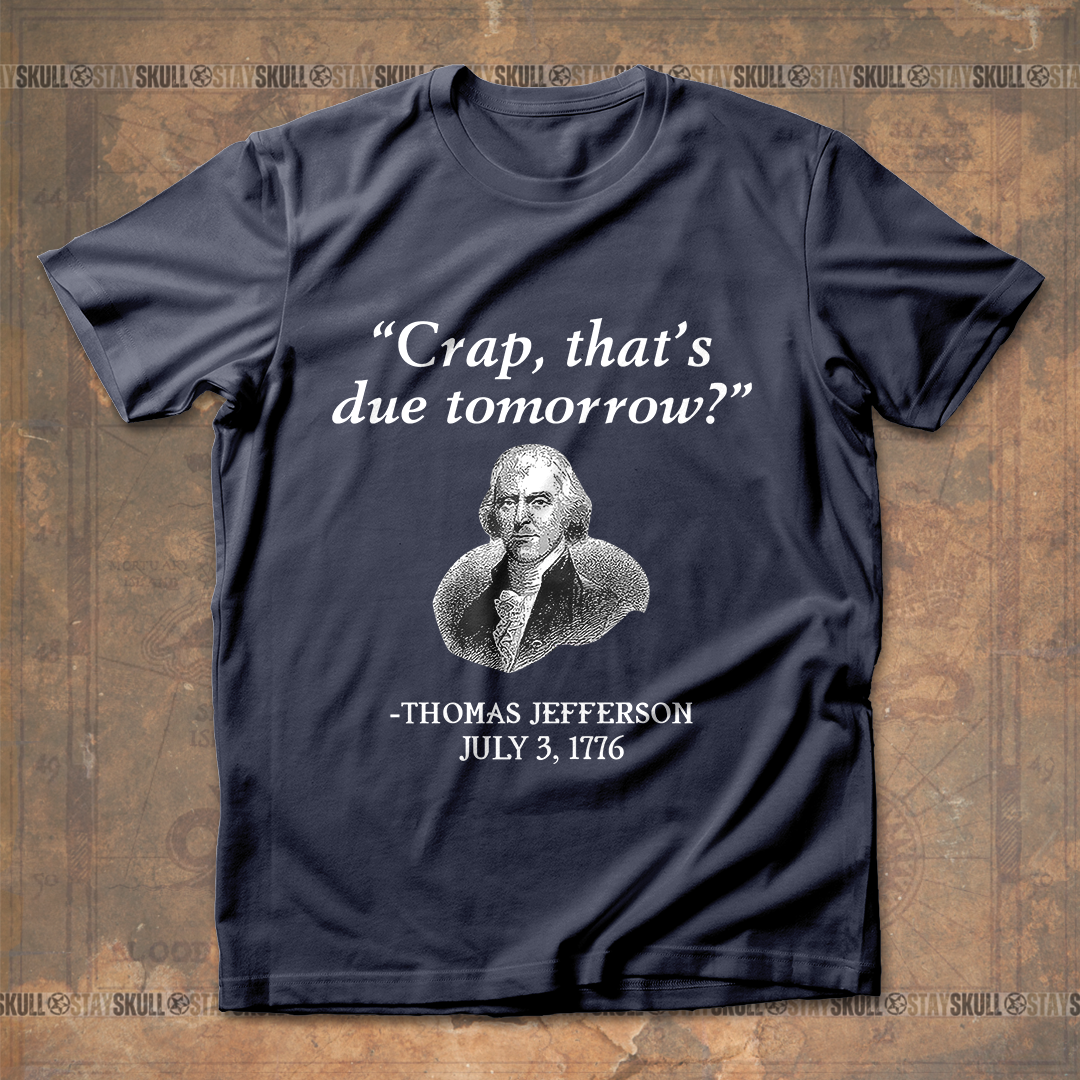 Due Tomorrow T-shirt