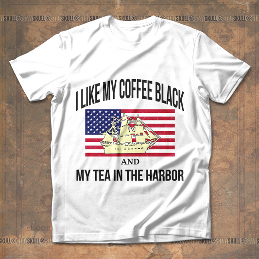 I Like My Coffee Black And My Tea In The Harbor T-Shirt