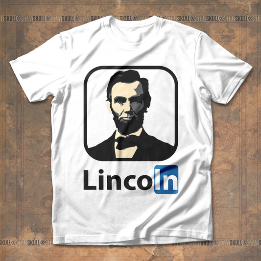 Abraham Lincoln LinkedIn T shirt