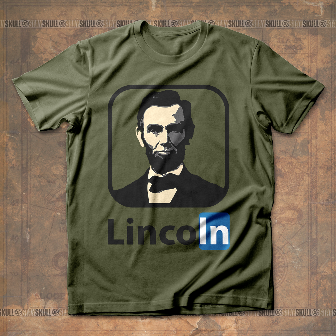 Abraham Lincoln LinkedIn T shirt
