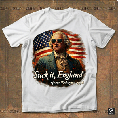 Suck It England - George Washington Tee