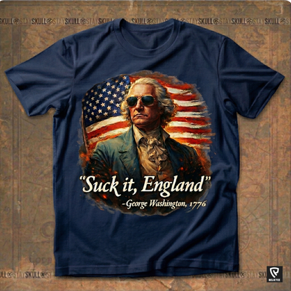 Suck It England - George Washington Tee